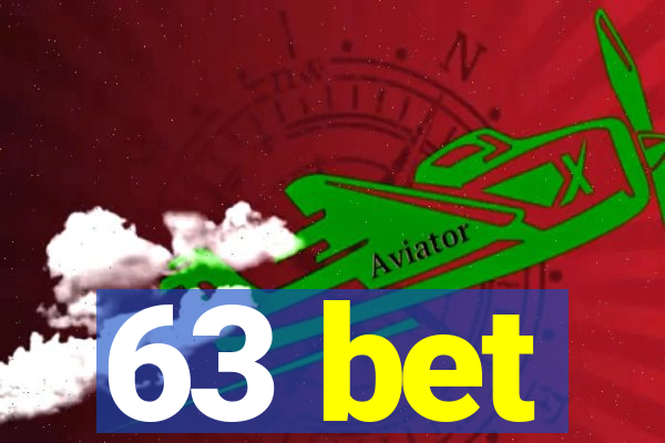 63 bet